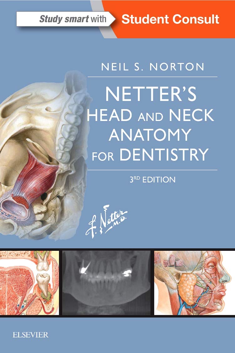 Netter's Head and Neck Anatomy for Dentistry Medicine