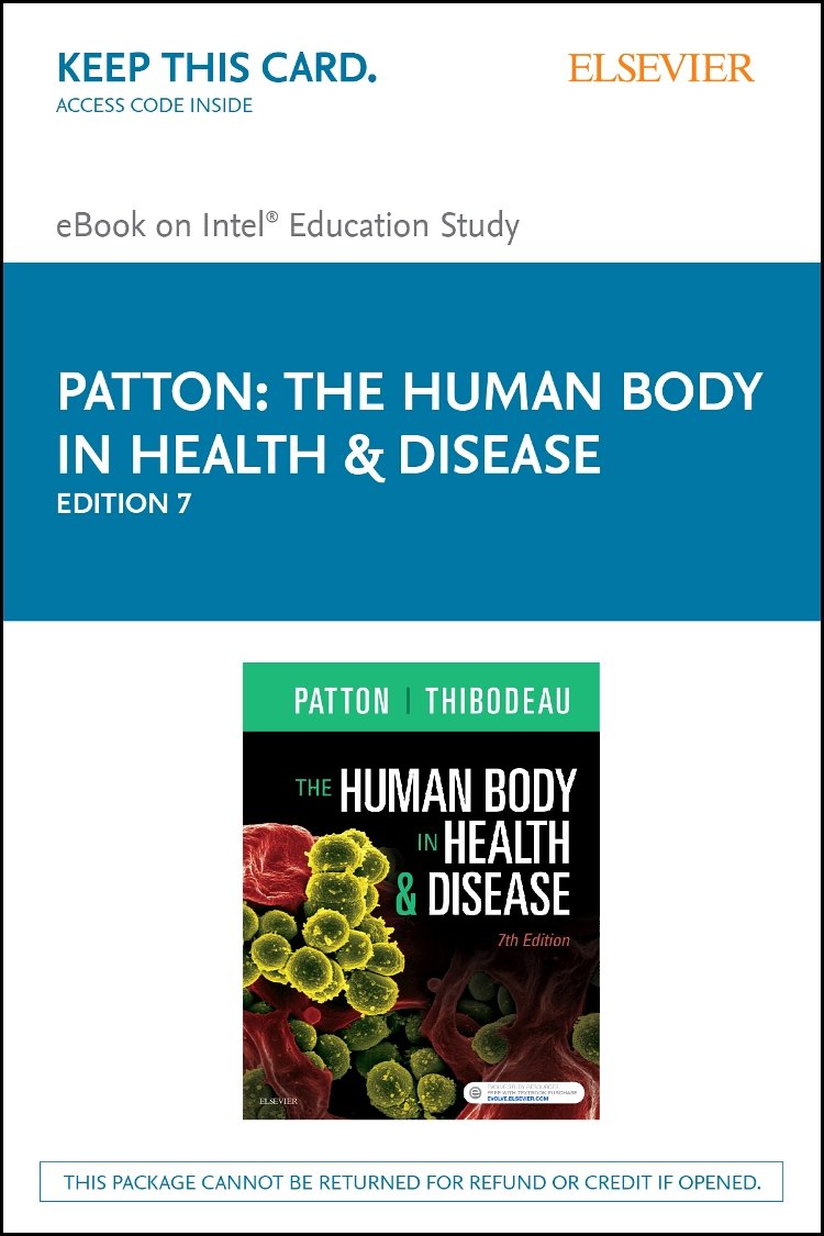 The Human Body in Health & Disease - Elsevier Ebook on Intel Education Study Retail Access Card Medicine