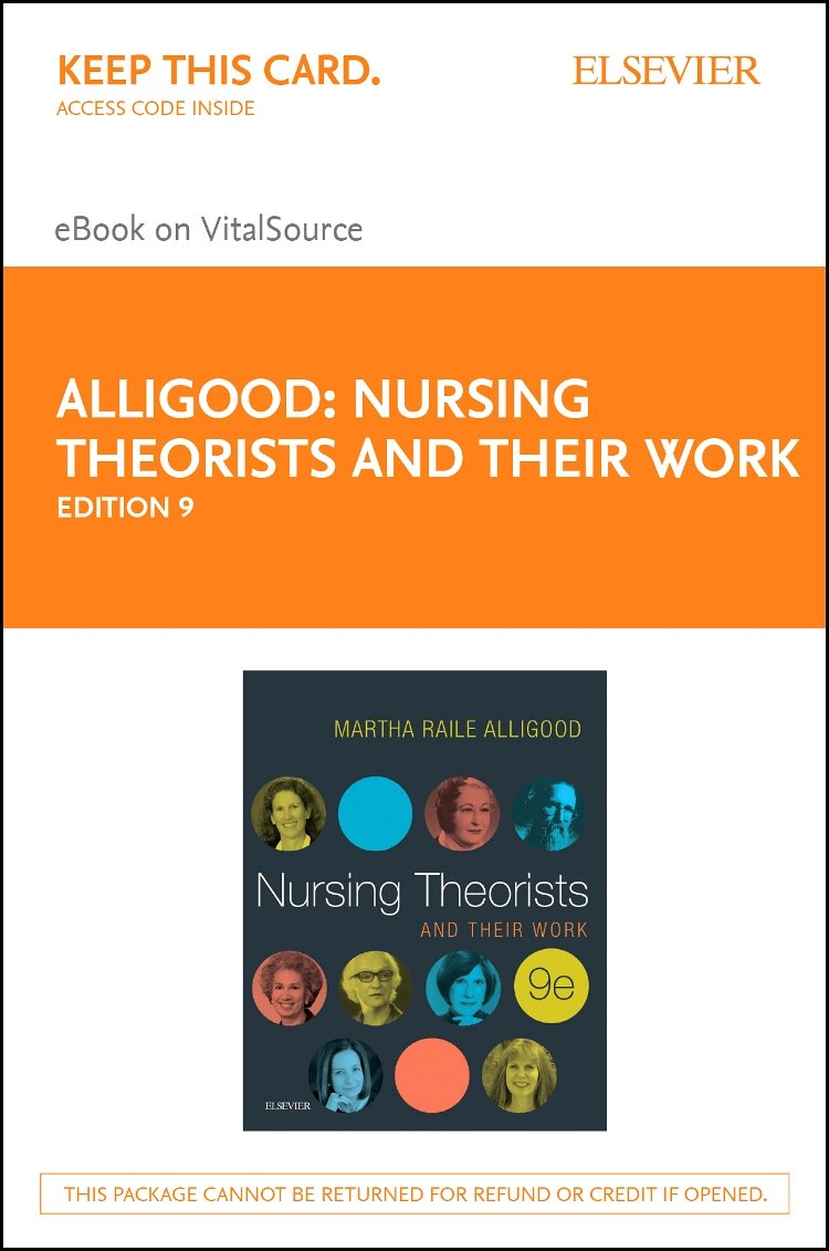 Nursing Theorists and Their Work - Elsevier Ebook on Vitalsource Retail Access Card Medicine