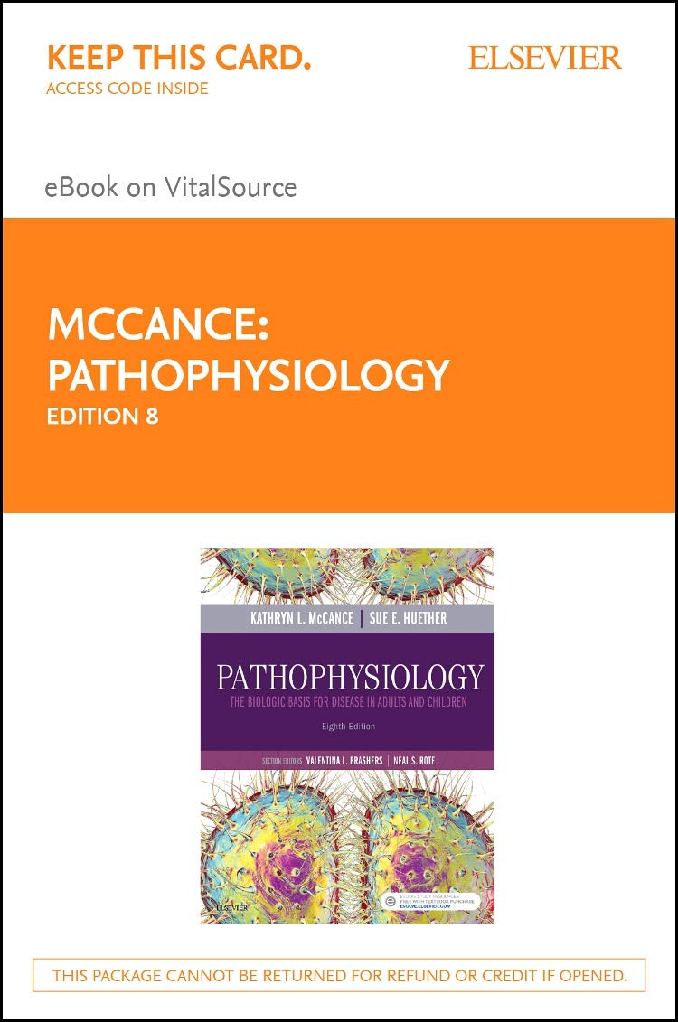 Pathophysiology Elsevier Ebook on Vitalsource Retail Access Card: The Biologic Basis for Disease in Adults and Children Medicine
