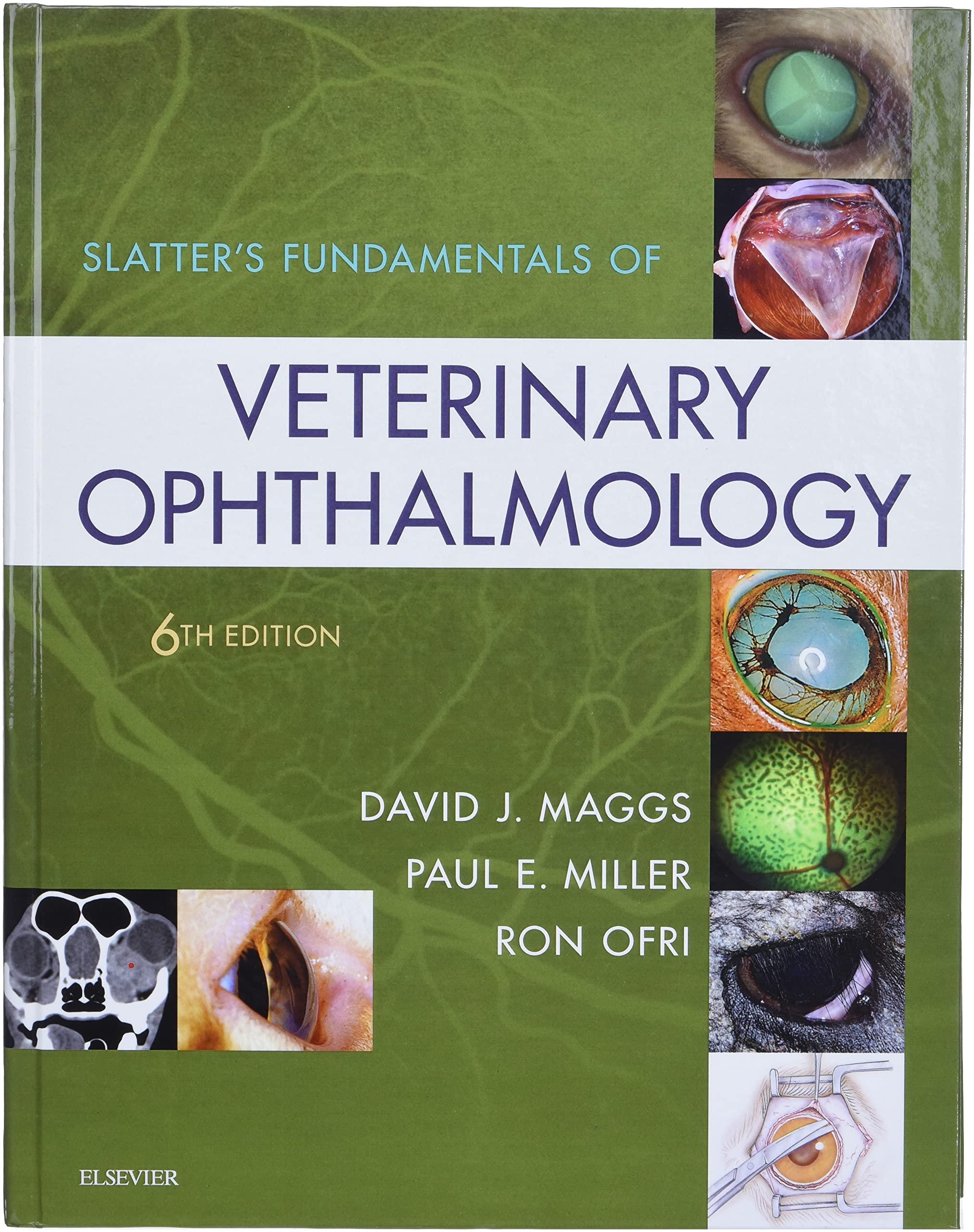 Slatter's Fundamentals of Veterinary Ophthalmology Medicine