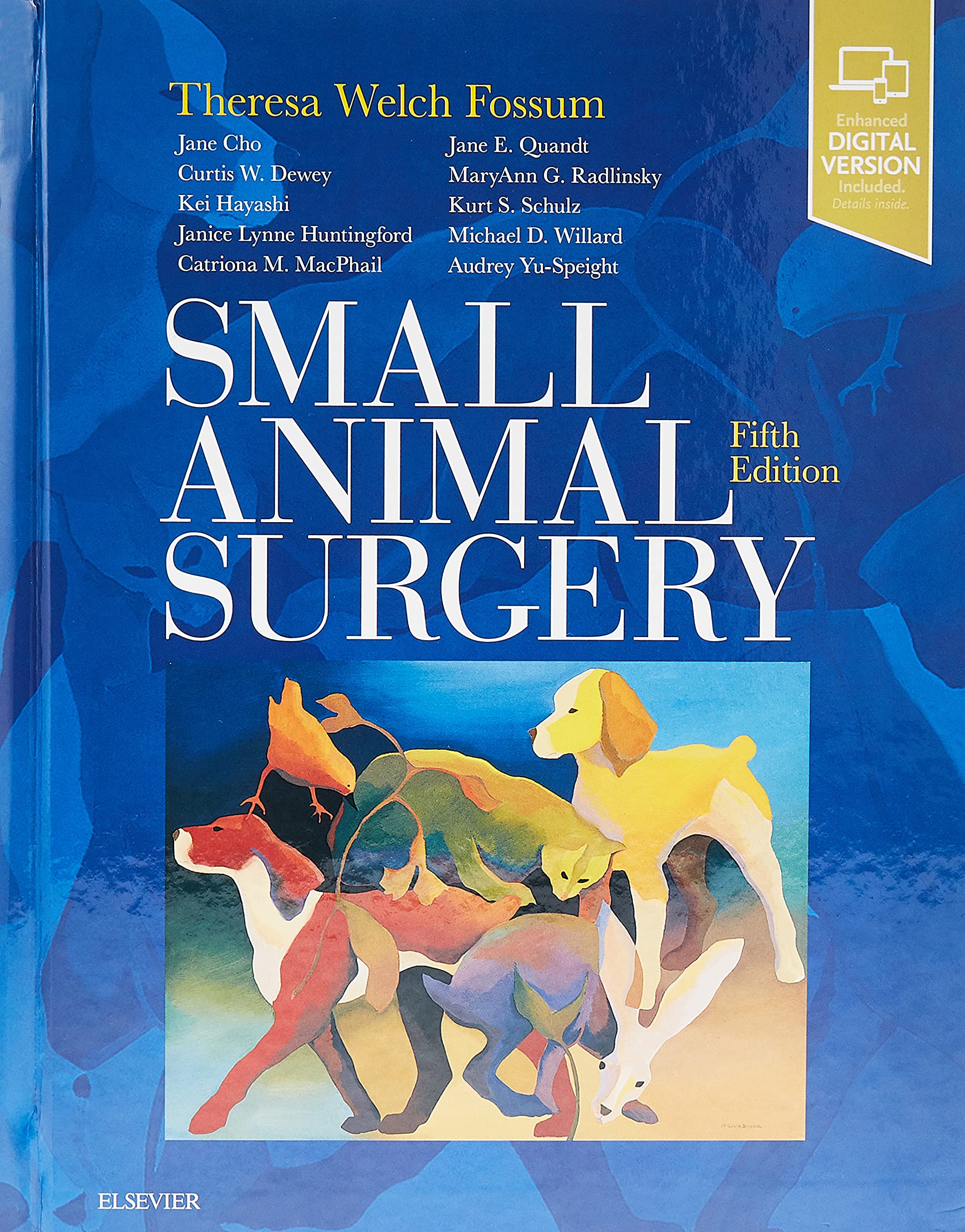 Small Animal Surgery: Enhanced Digital Version Included. Details inside Medicine
