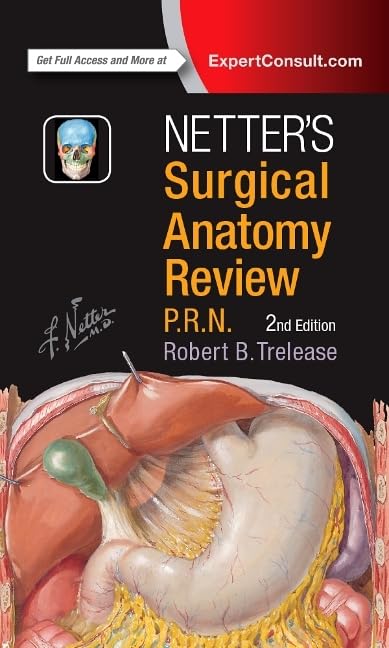 Netter's Surgical Anatomy Review P.R.N. (Netter Clinical Science) Medicine