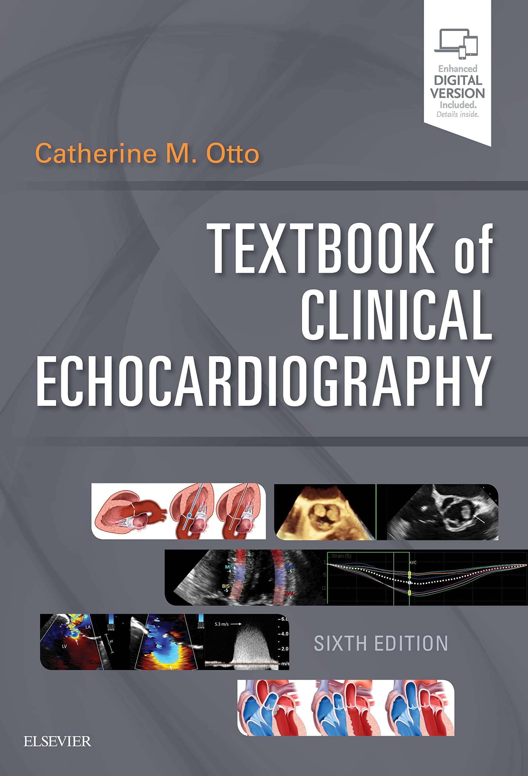 Textbook of Clinical Echocardiography: Enhanced Digital Version Included. Details inside Medicine