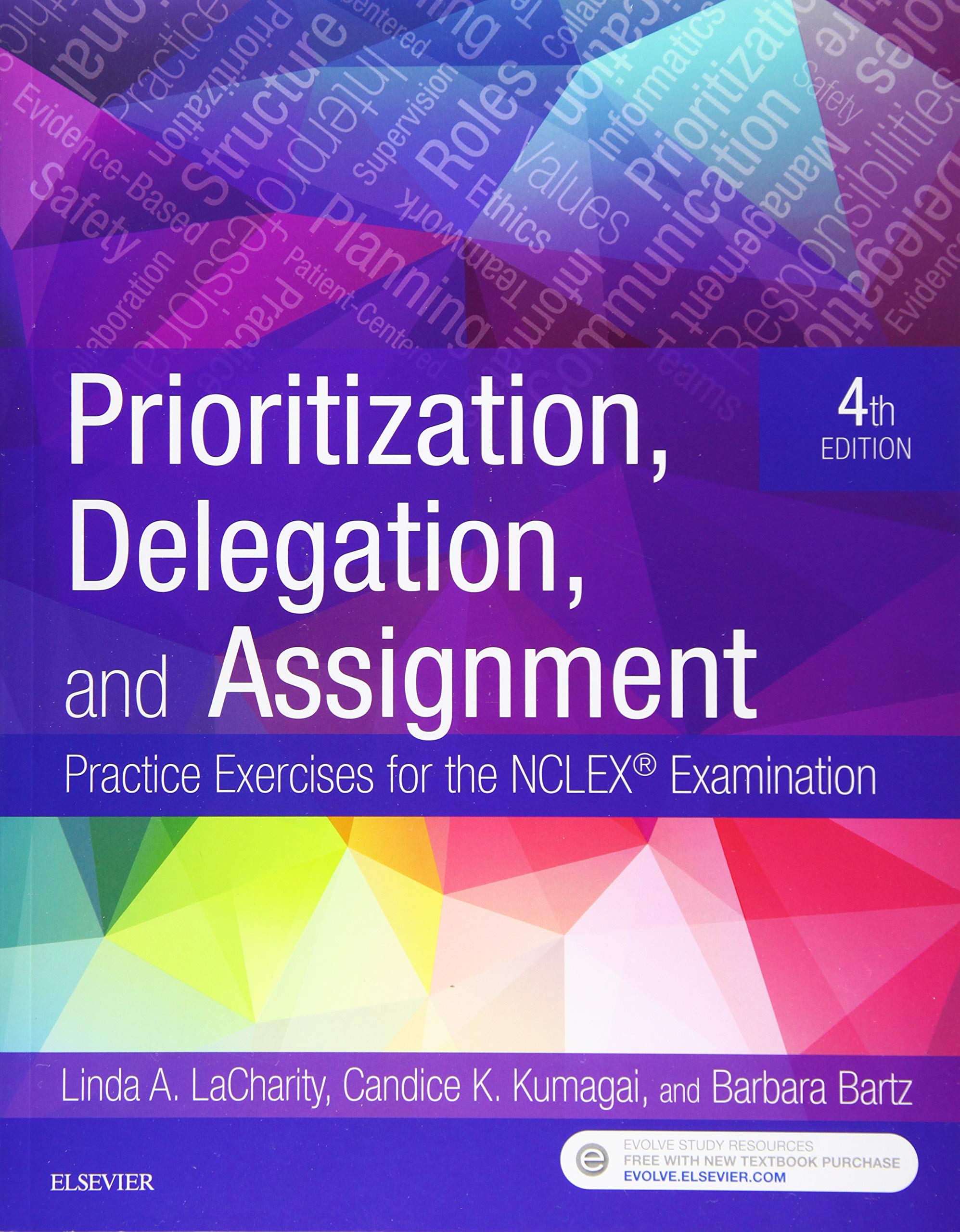 Prioritization, Delegation, and Assignment: Practice Exercises for the NCLEX Examination book