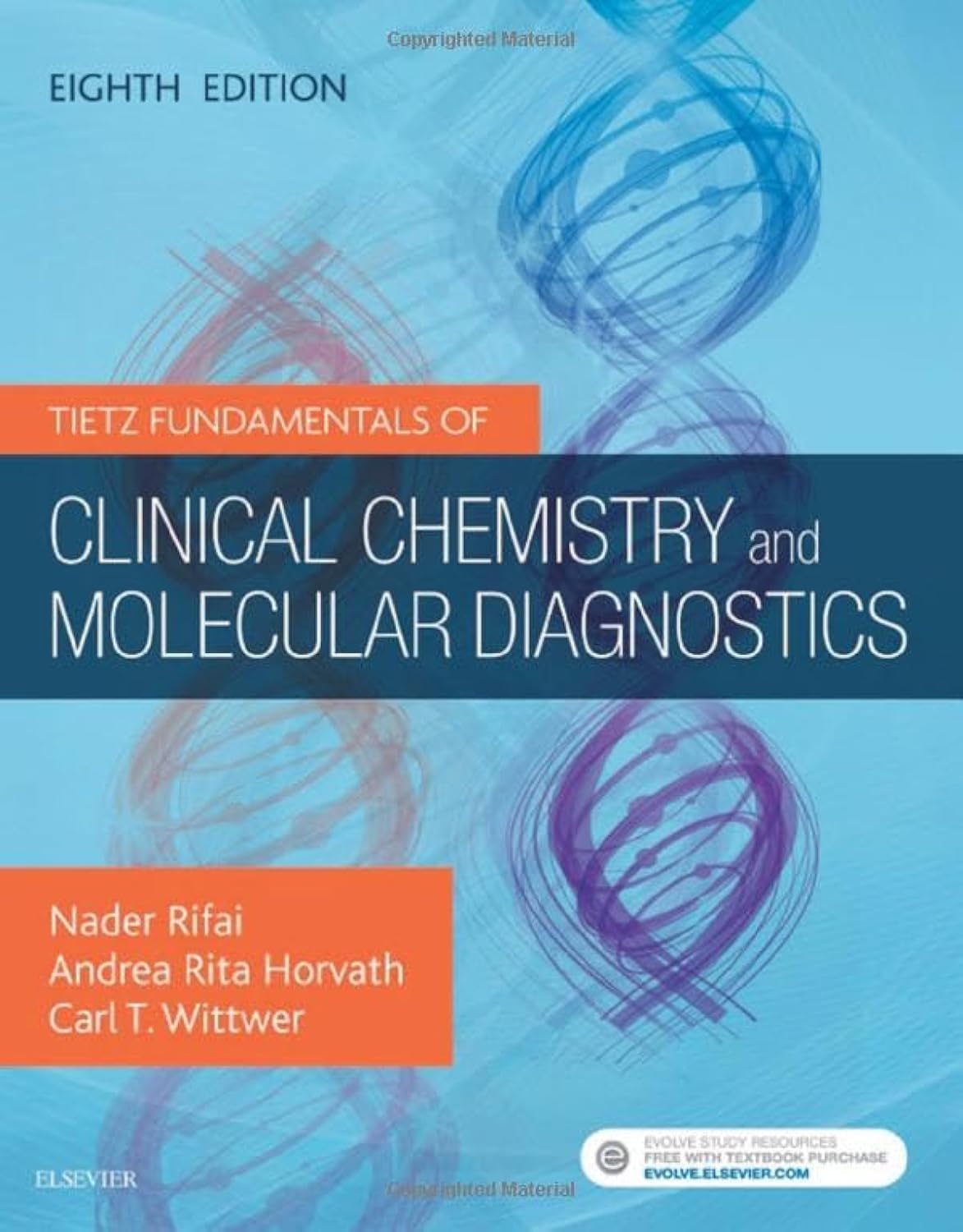 Tietz Fundamentals of Clinical Chemistry and Molecular Diagnostics Medicine