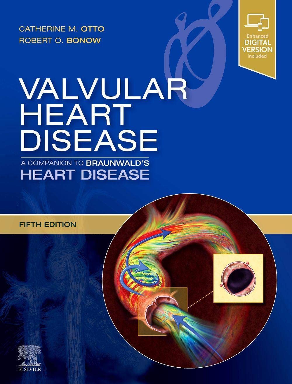 Valvular Heart Disease: A Companion to Braunwald's Heart Disease: Expert Consult - Online and Print Medicine
