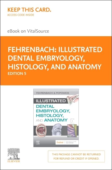Illustrated Dental Embryology, Histology, and Anatomy Elsevier Ebook on Vitalsource Retail Access Card Medicine