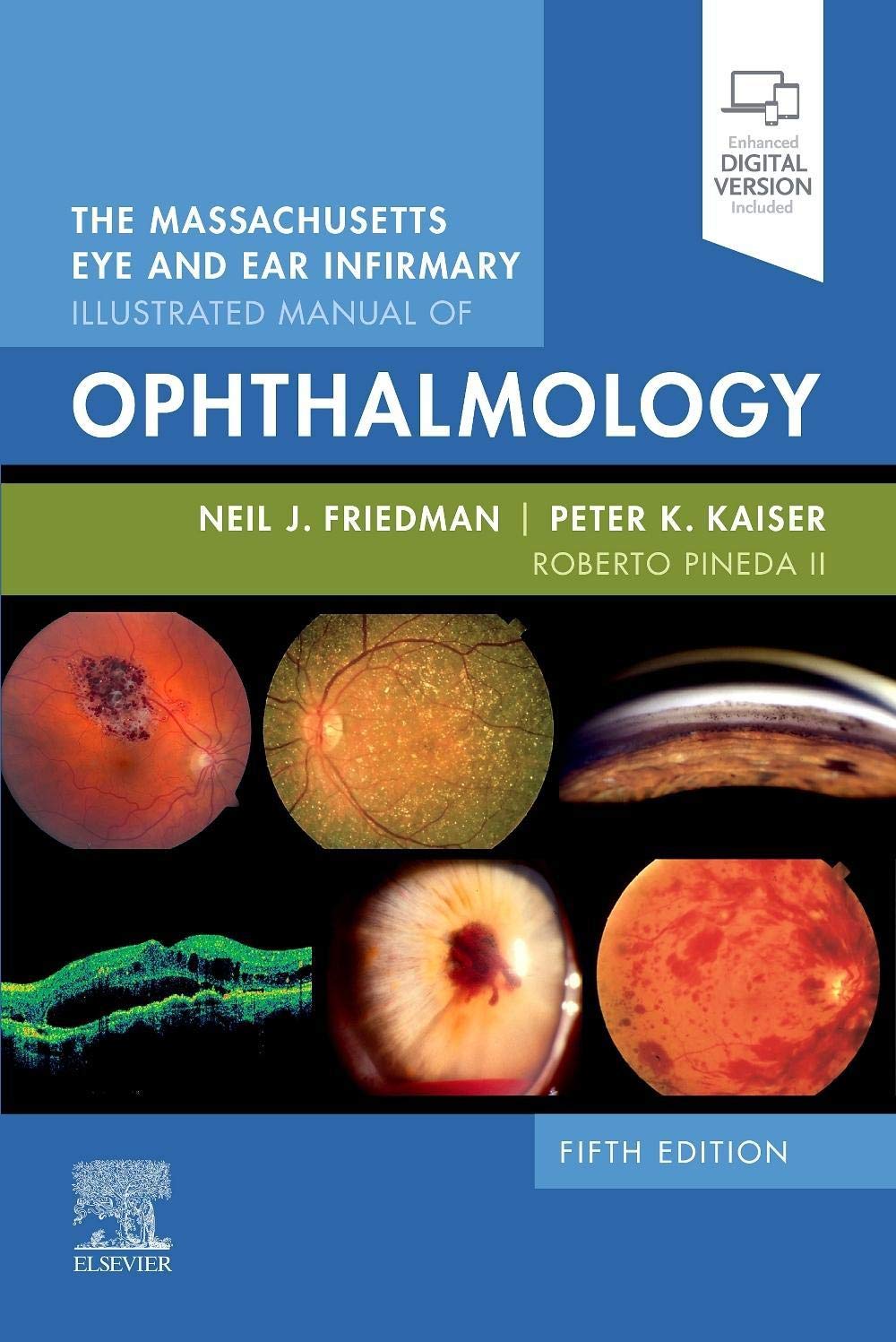 The Massachusetts Eye and Ear Infirmary Illustrated Manual of Ophthalmology Medicine