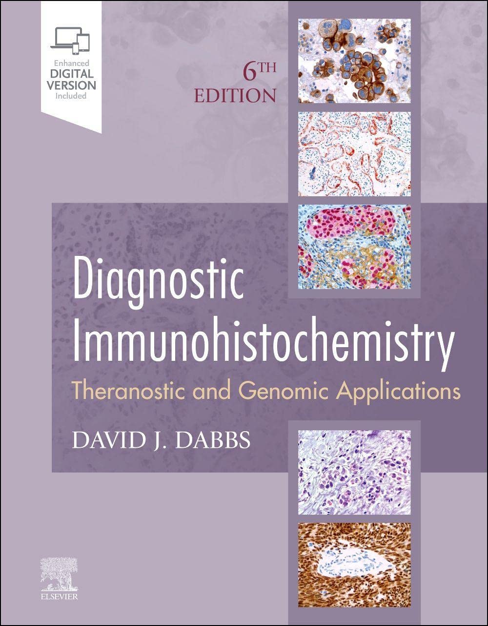 Diagnostic Immunohistochemistry: Theranostic and Genomic Applications Medicine