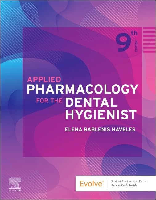 Applied Pharmacology for the Dental Hygienist Medicine
