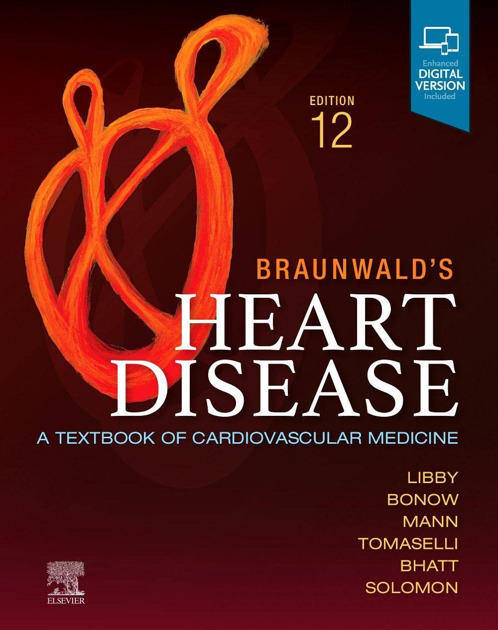 Braunwald's Heart Disease, Single Volume: A Textbook of Cardiovascular Medicine Medicine
