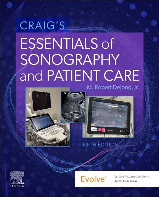 Craig’s Essentials of Sonography and Patient Care Medicine