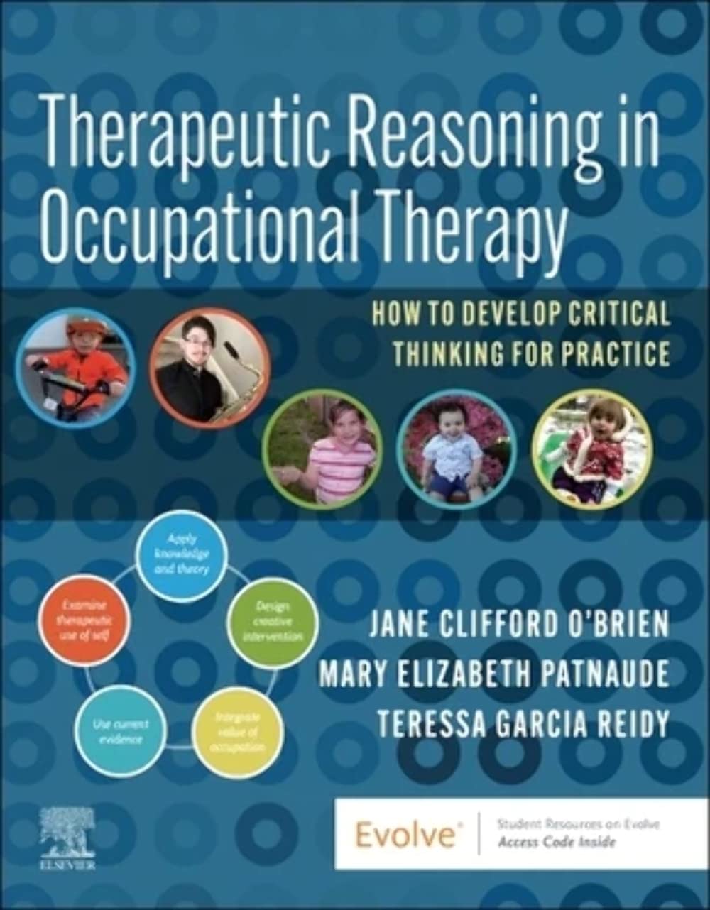 Therapeutic Reasoning in Occupational Therapy: How to develop critical thinking for practice Medicine