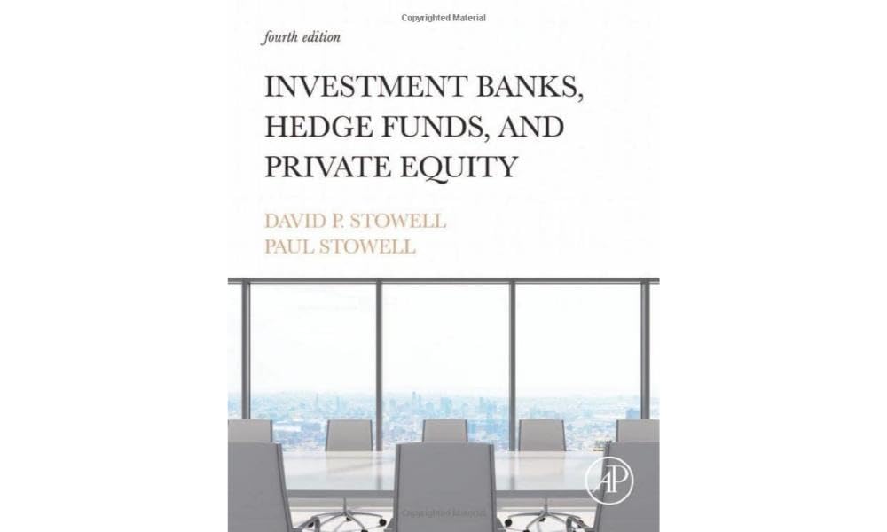 Investment Banks, Hedge Funds, and Private Equity Business, Finance & Career
