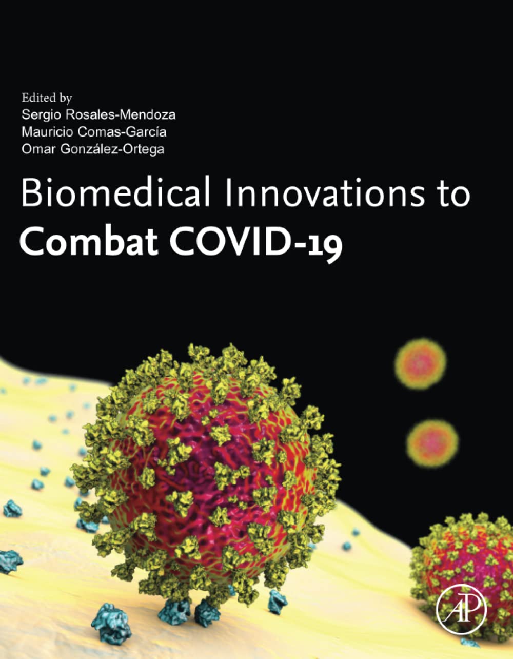 Biomedical Innovations to Combat COVID-19: Mechanics, Biology, and Numerical Modeling Medicine