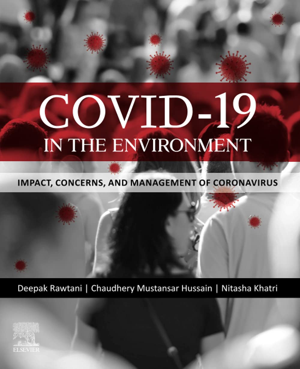 COVID-19 in the Environment: Impact, Concerns, and Management of Coronavirus Medicine
