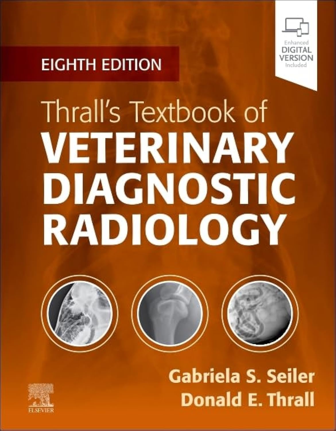 Thrall’s Textbook of Veterinary Diagnostic Radiology Medicine