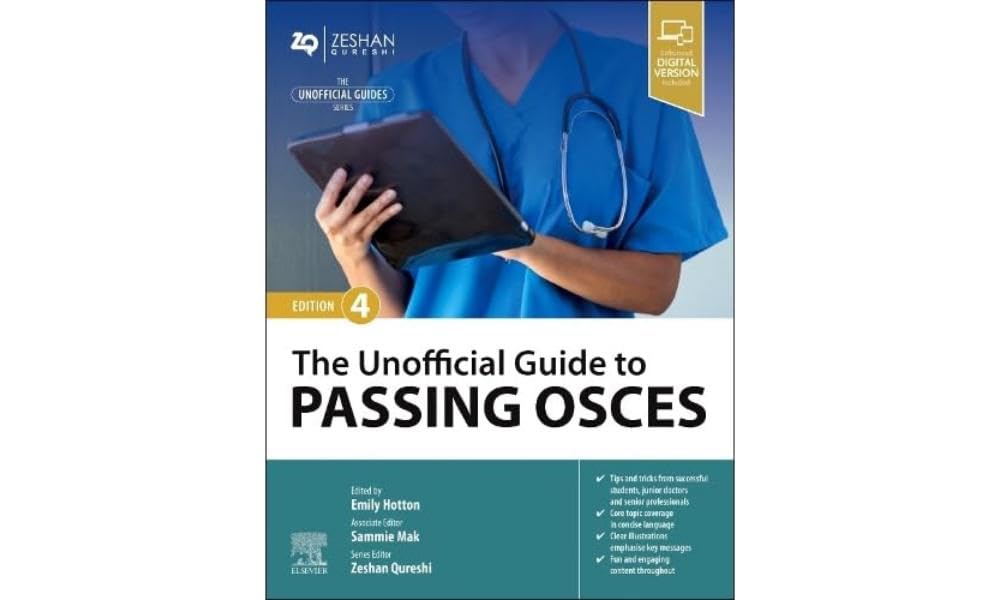 The Unofficial Guide to Passing OSCEs (The Unofficial Guides) Medicine