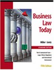 Business Law Today: Standard Edition : Text & Summarized Cases, Legal, Ethical, Regulatory, and International Environment Law