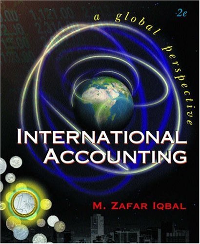 International Accounting With Infotrac: A Global Perspective book