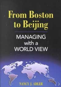 From Boston to Beijing: Managing With a World View Social Sciences
