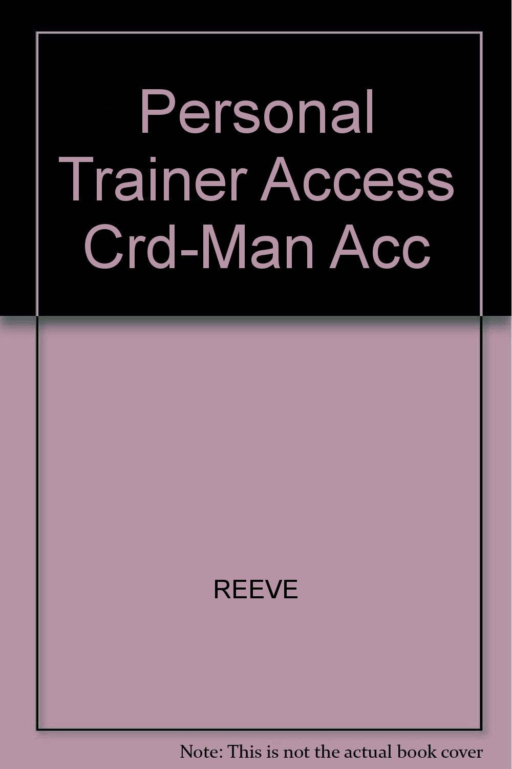 Personal Trainer Access Crd-Man Acc Business, Finance & Career