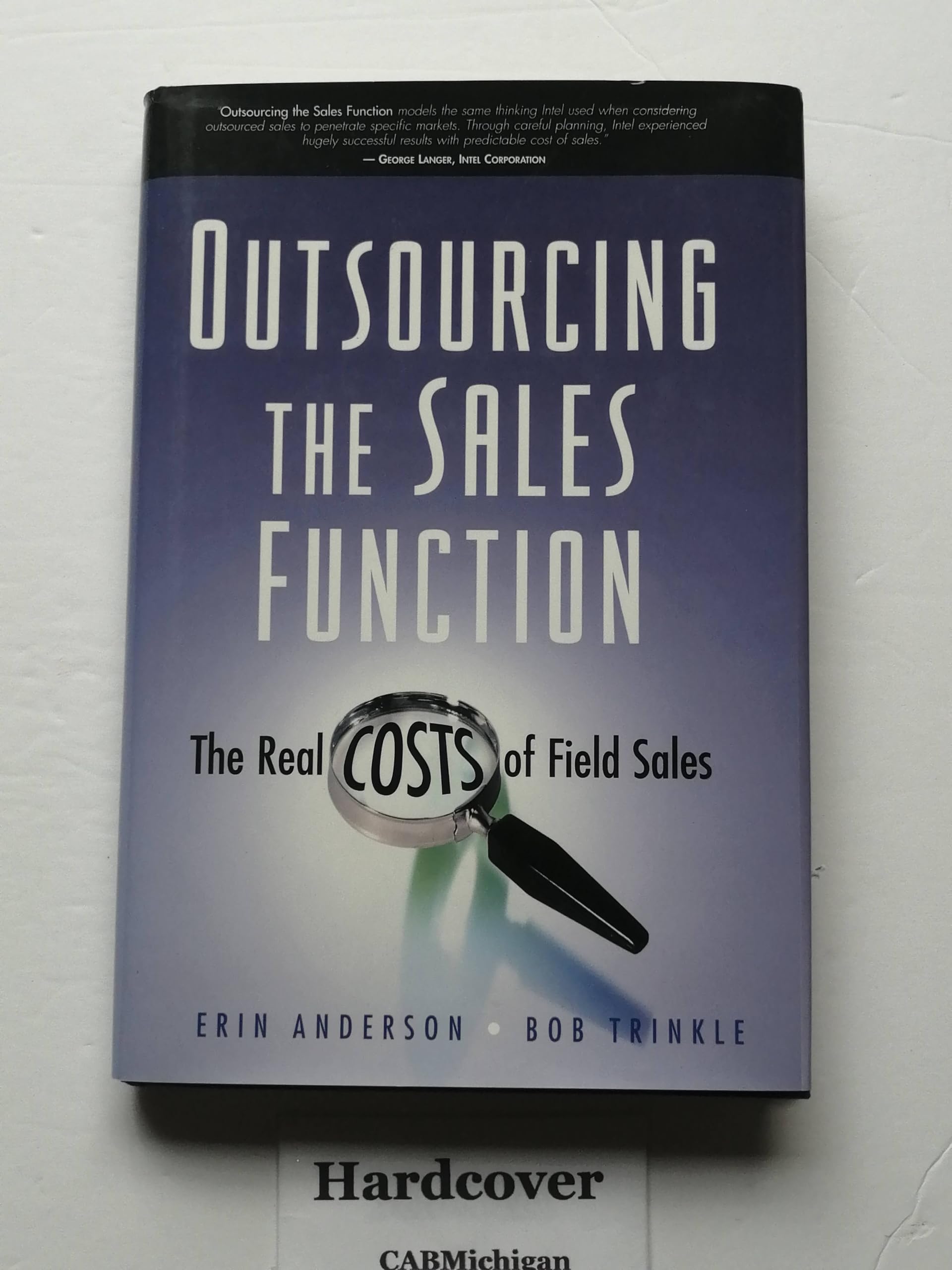 Outsourcing The Sales Function: The Real Costs Of Field Sales Business, Finance & Career