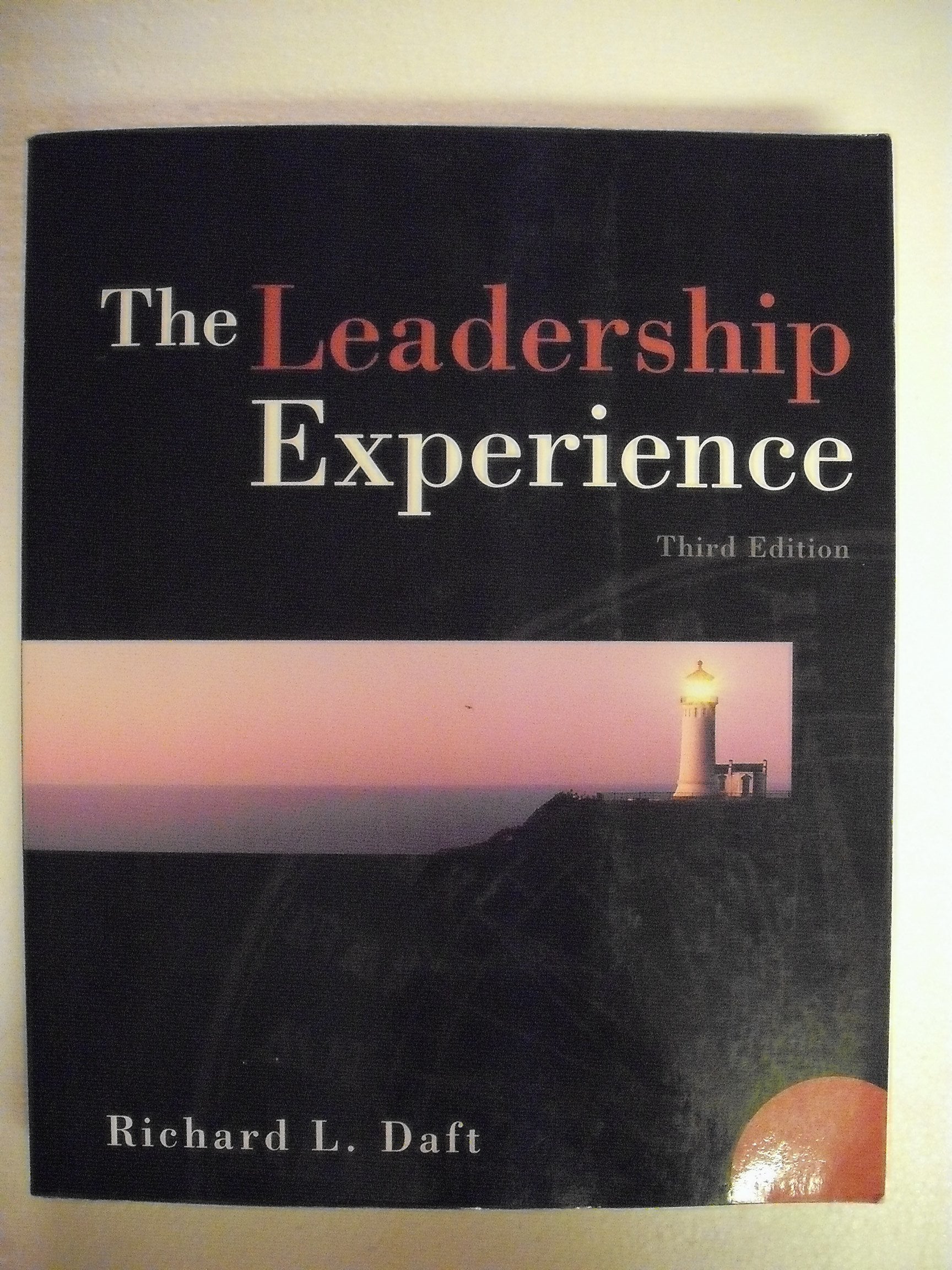 The Leadership Experience With Infotrac (Dryden Press Series in Management) Business, Finance & Career