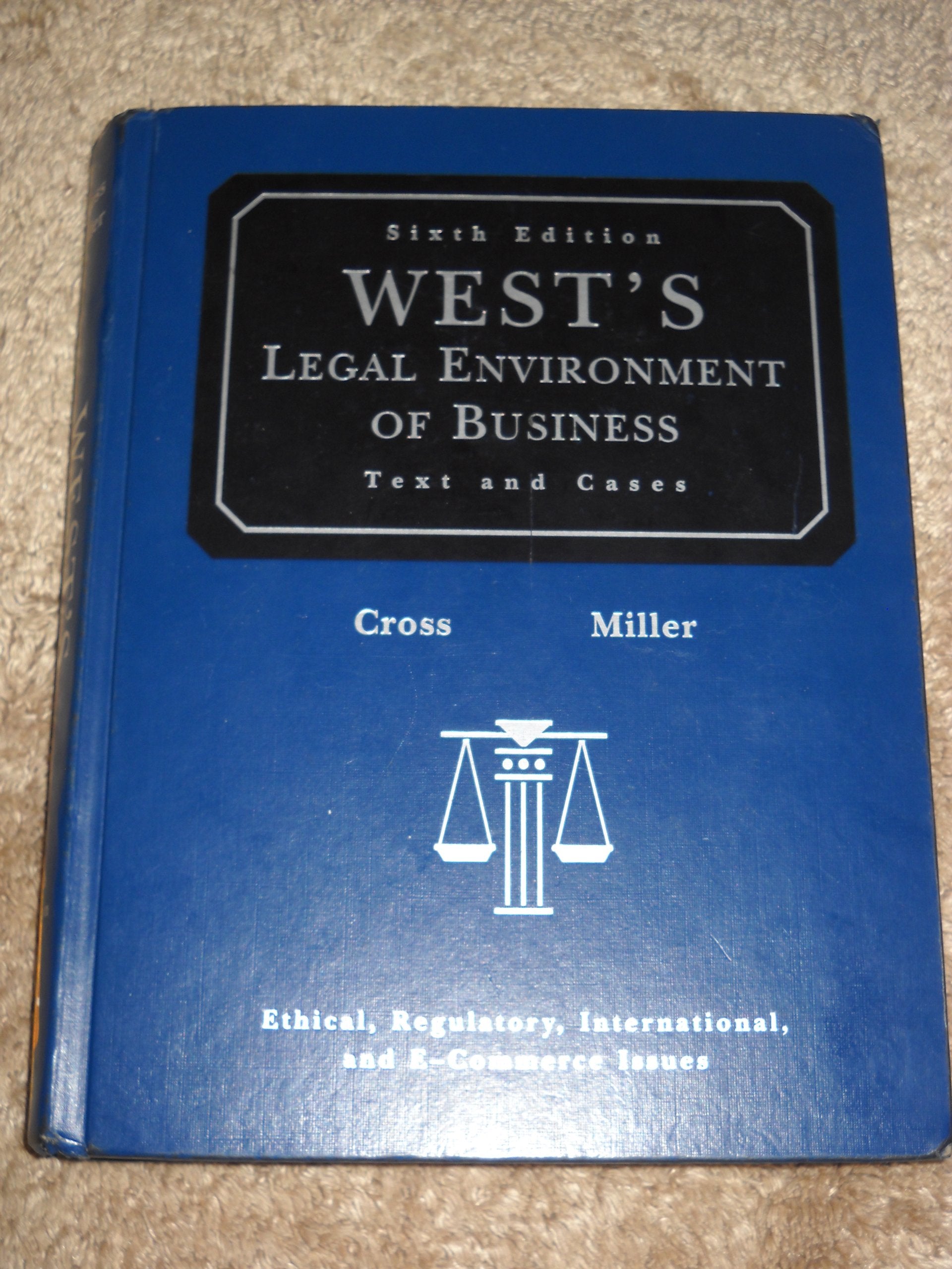 West's Legal Environment of Business: Text and Cases Law
