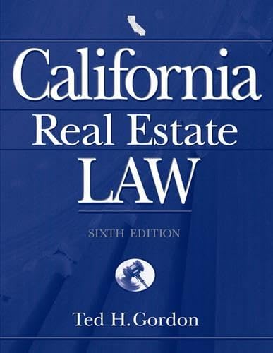 California Real Estate Law: Text & Cases Law