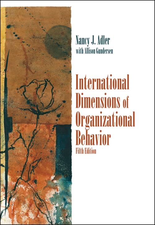 International Dimensions of Organizational Behavior Business, Finance & Career