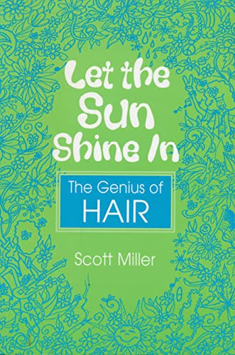 Let the Sun Shine in: The Genius of Hair Social Sciences