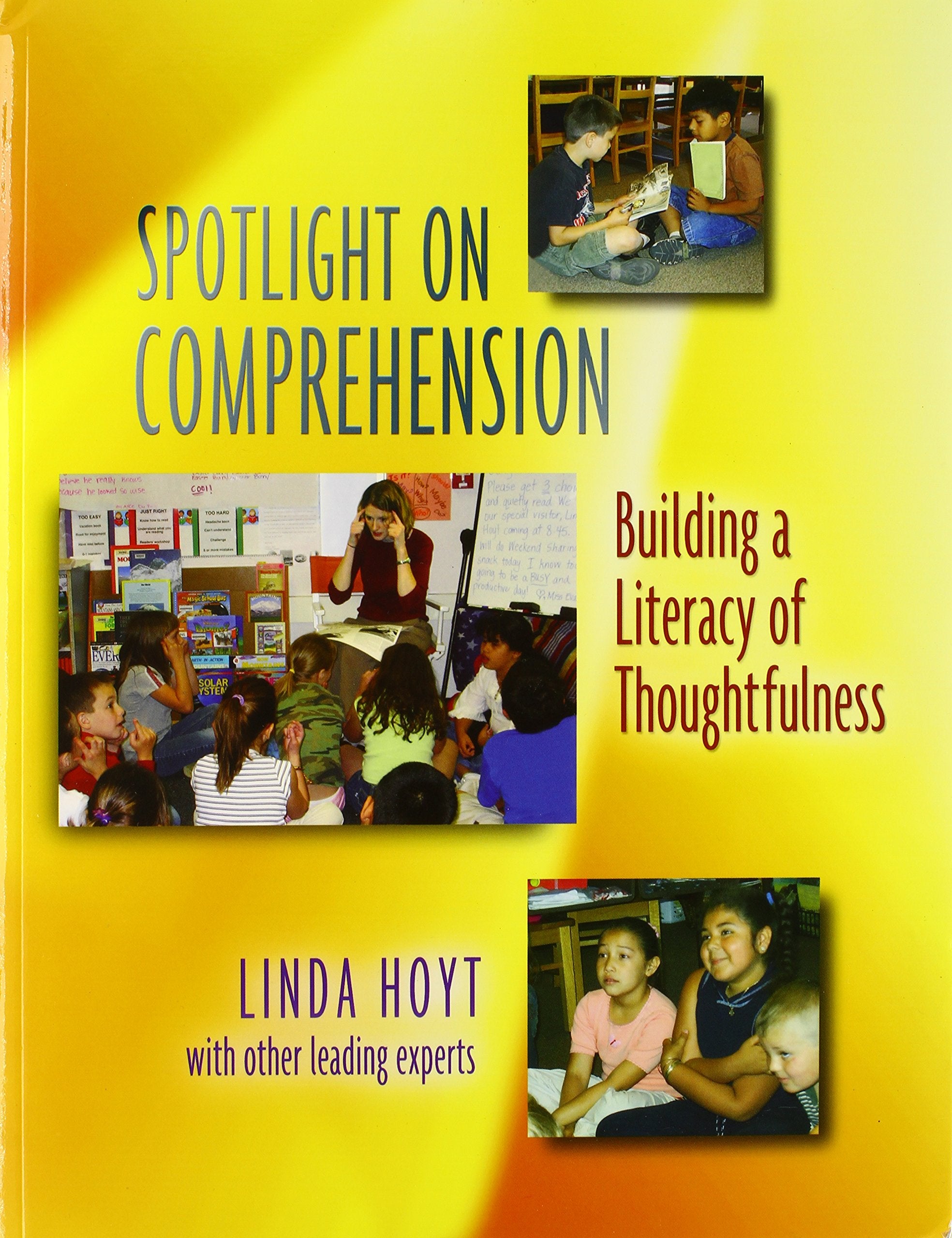 Spotlight on Comprehension: Building a Literacy of Thoughtfulness Business, Finance & Career