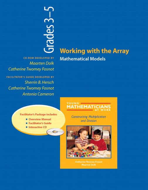 Working With The Array: Mathematical Models : Grades 3-5: Grades 3-5, Mathematical Models Business, Finance & Career