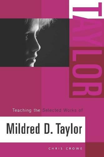 Teaching the Selected Works of Mildred D. Taylor (Young Adult Novels in the Classroom) Business, Finance & Career