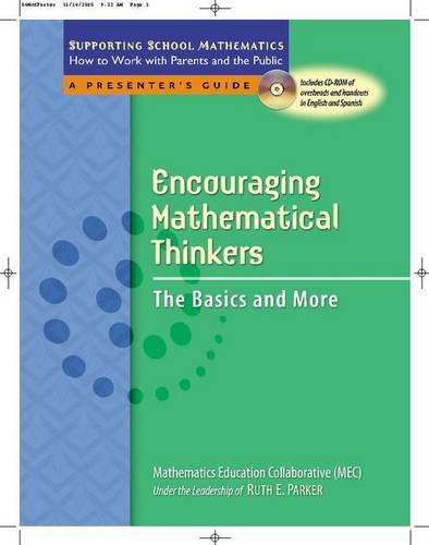 Encouraging Mathematical Thinkers: The Basics And More: The Basics and More : (Supporting "School Mathematics) Mathematics