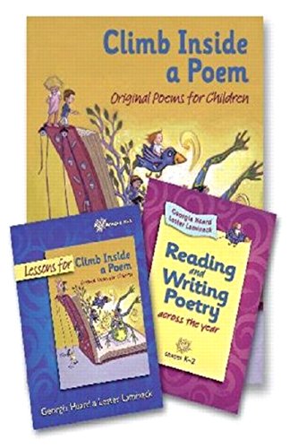 Climb Inside a Poem / Reading and Writing Poetry Across the Year, Grades K-2 / Lessons for Climb Inside a Poem, Grades K-2 Poetry