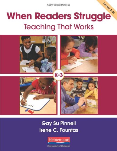 When Readers Struggle: Teaching That Works: K-3: Levels A-N book
