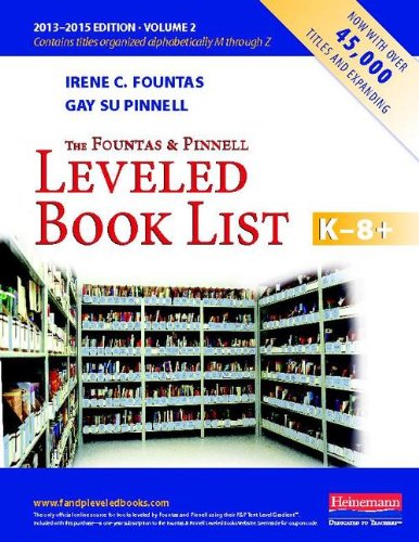 The Fountas and Pinnell Leveled Book List, K-8+, Volume 2 (Fountas & Pinnell Leveled Book List, K-8) Books