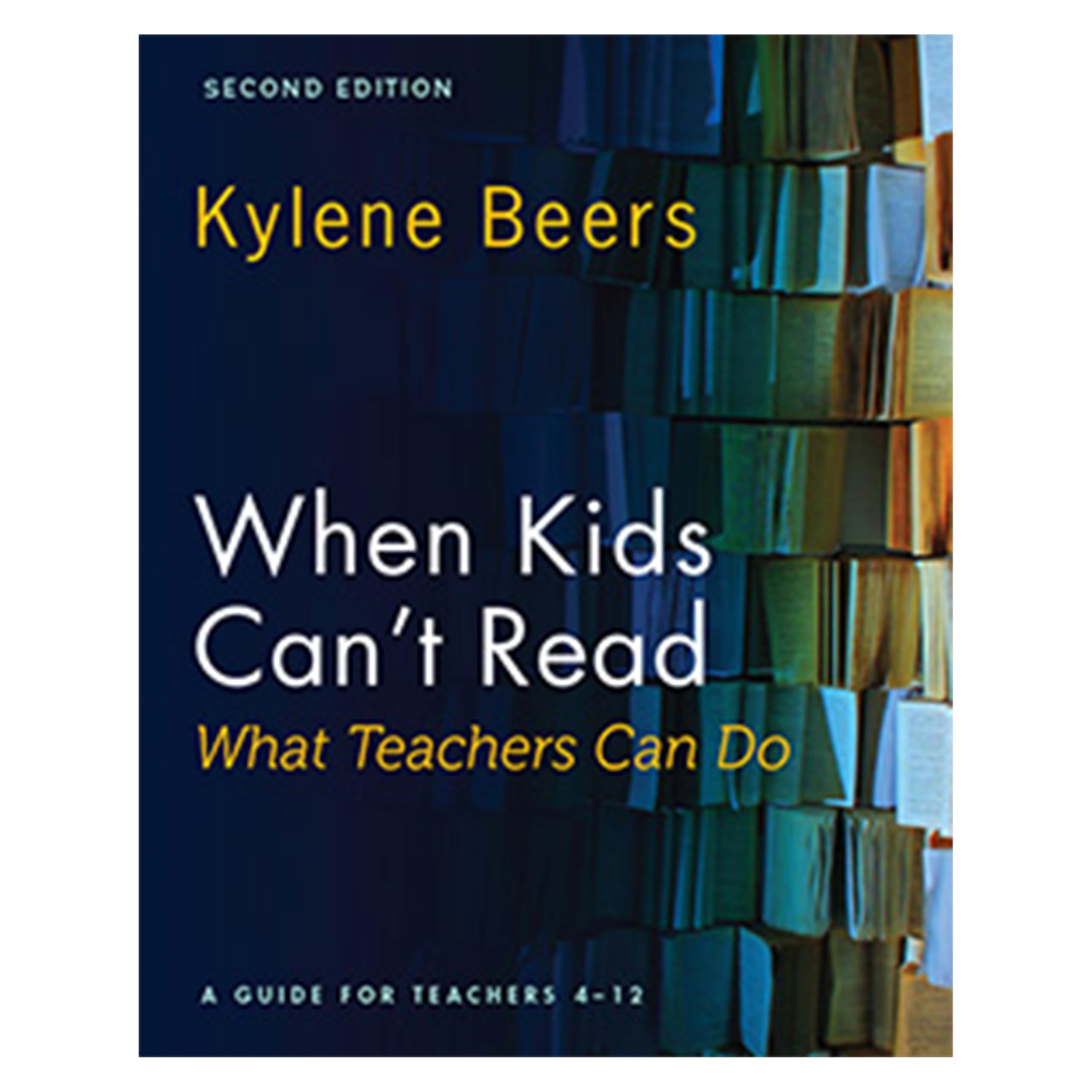 When Kids Can't Read: What Teachers Can Do: Grades 4-12 Education & Training