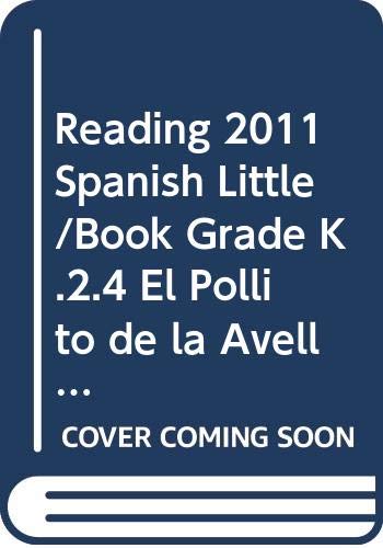Reading 2011 Spanish Little/Book Grade K.2.4 El Pollito de La Avellaneda Education & Training