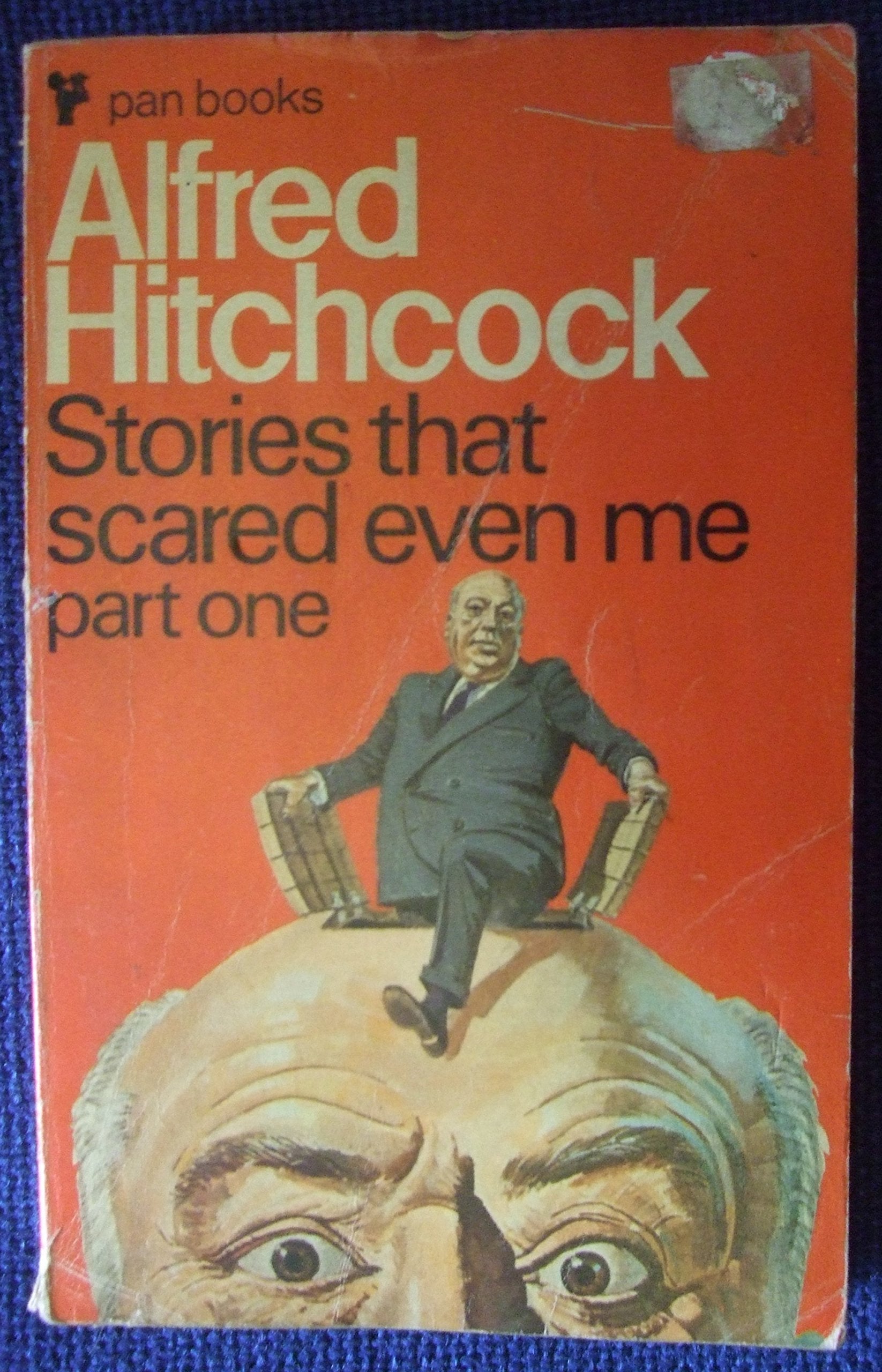 Alfred Hitchcock Presents Stories That Scared Even ME. Part One: Part 1 Books