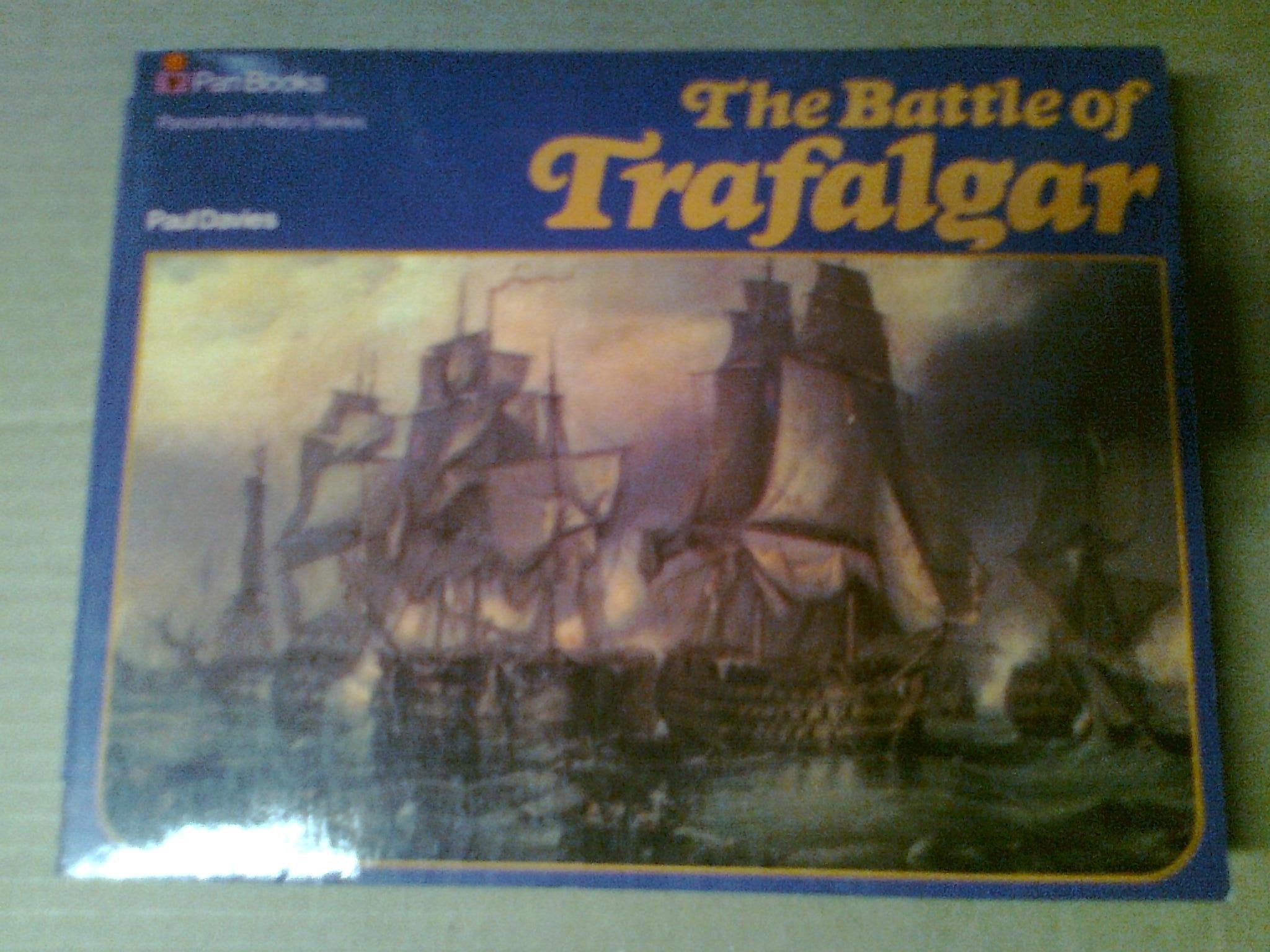Battle of Trafalgar (Panorama of History S.) Books