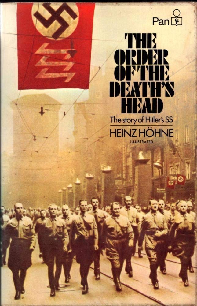 Order of the Death's Head: Story of Hitler's S. S. Books