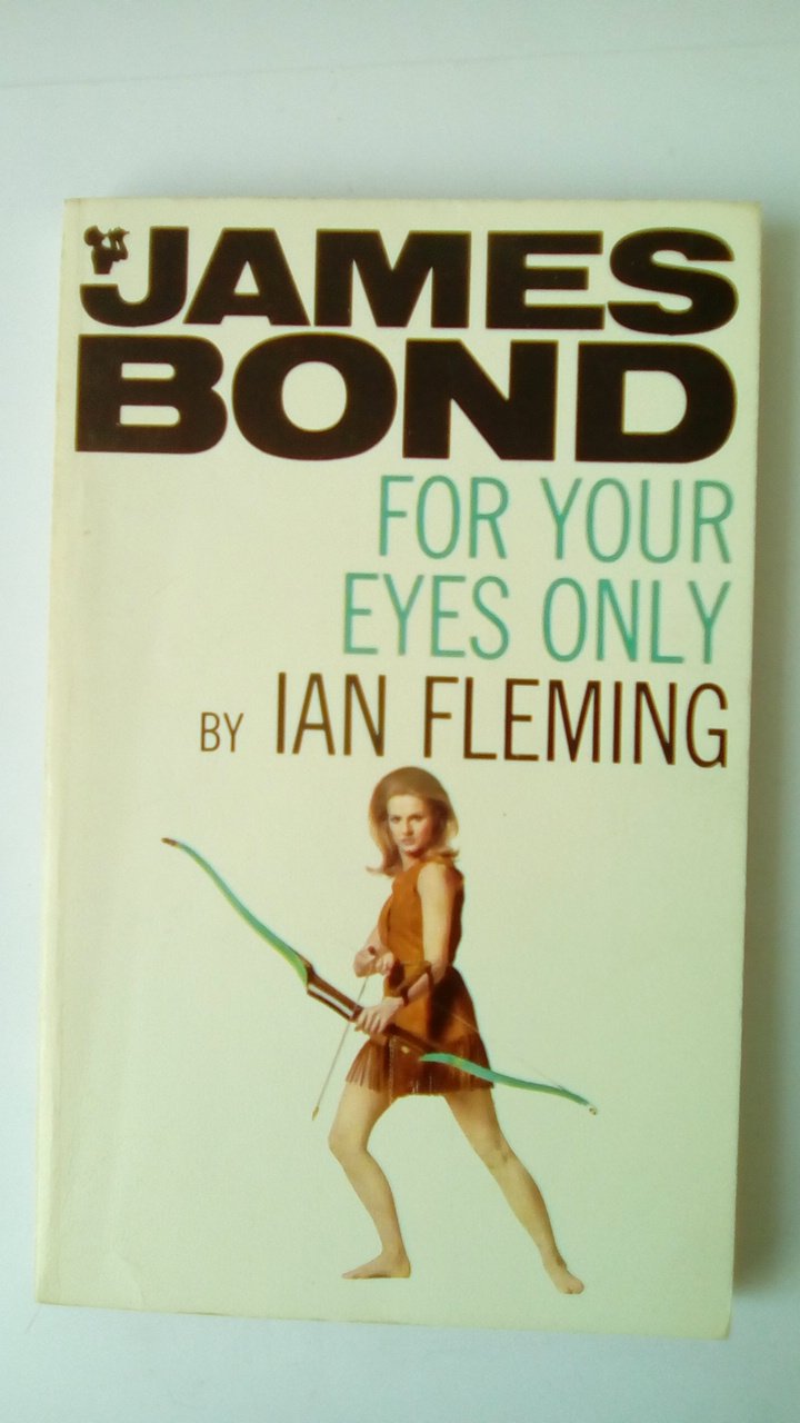 James Bond. For Your Eyes Only. Five Secret Occasions in the Life of James Bond. Contemporary literature