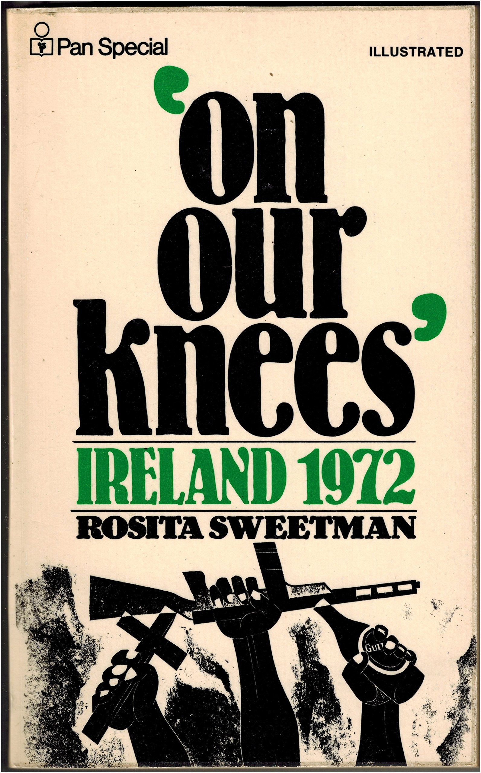 On Our Knees: Ireland 1972 book