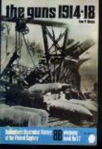Guns 1914/18 (History of 1st World War S., Band 5) Books