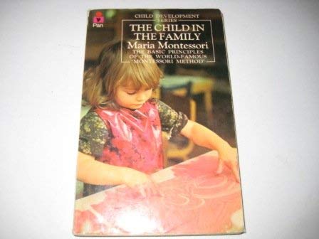 The Child in the Family (Child development) Books