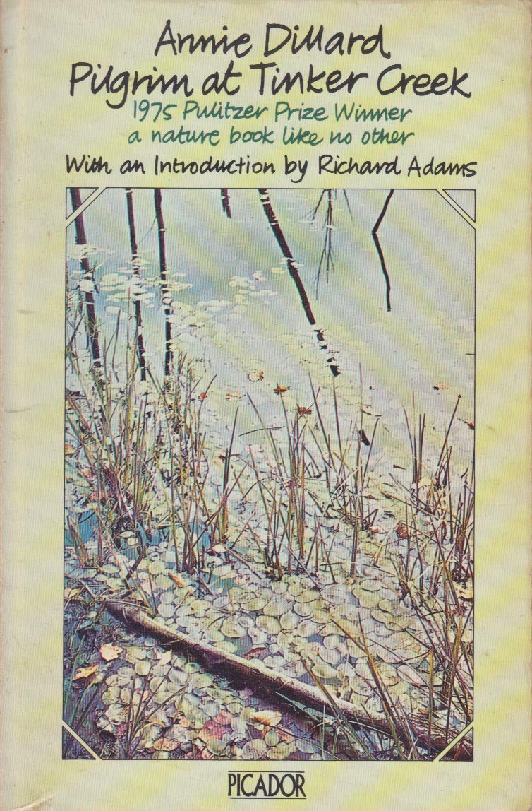 Pilgrim at Tinker Creek (Picador Books) Memories